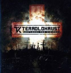 Terrolokaust : God Loves the Violence